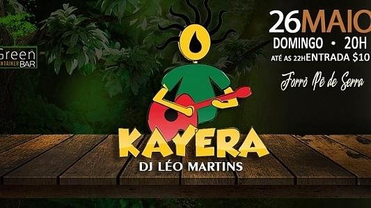 Forró no Green com Banda Kayera e Dj Léo Martins