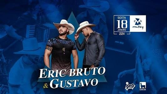 Eric Bruto & Gustavo no Mutley