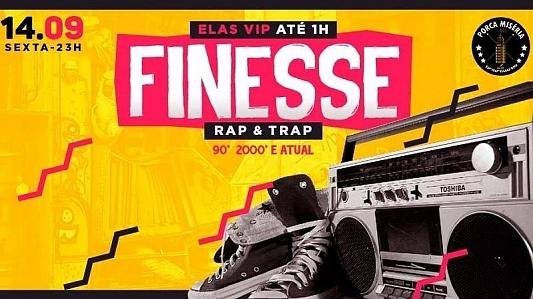 Finesse Rap & Trap: 90', 2000' e atual