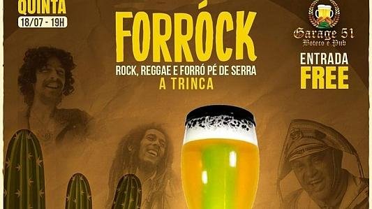 FORRÓCK | A Trinca | Entrada FREE