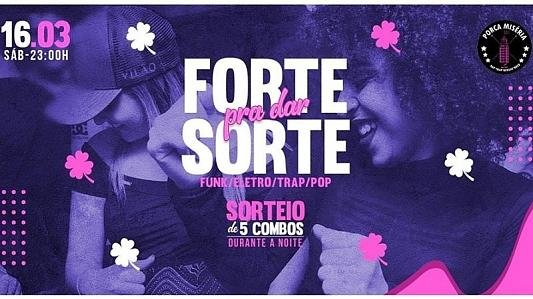 Forte Pra Dar Sorte