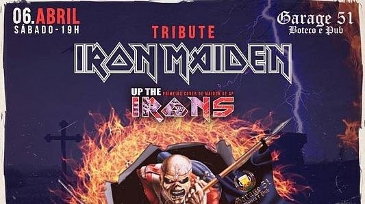 Iron Maiden Tribute no Garage 51 | Up The Irons (1°cover de SP)