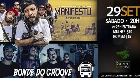 Manifestu + Bonde do Groove no Green