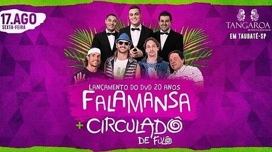 Falamansa + Circuladô de Fulô em Taubaté/SP
