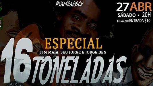 Especial Tim Maia e Jorge Ben - 16 Toneladas 