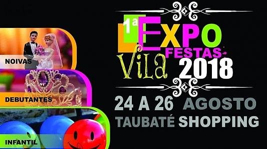 1ª Expo Festas Vila 2018