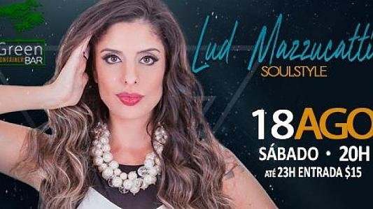 Show Lud Mazzucatti Soulstyle no Green