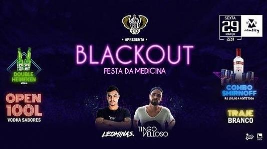 Blackout - Festa da Medicina