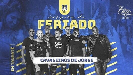 Véspera de Feriado tem Roda de Samba dos Cavaleiros de Jorge