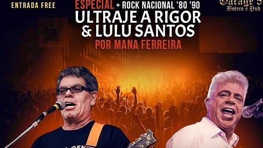 Especial ULTRAJE A RIGOR & LULU SANTOS no Garage | Mana Ferreira