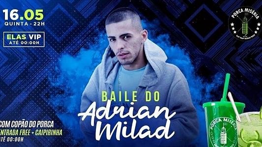Baile do Adrian Milad