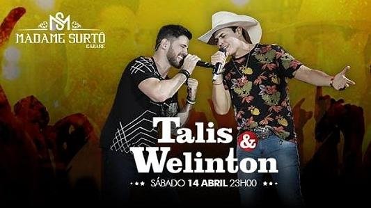 Talis & Welinton no Madame Surtô