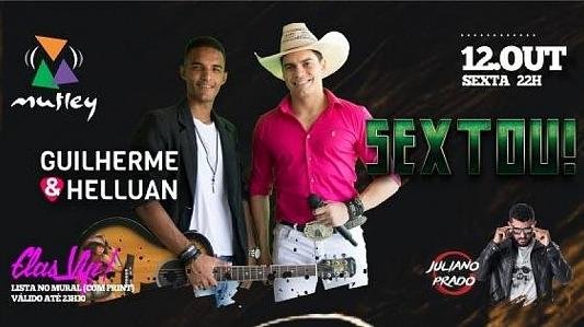 Sextou! com Guilherme & Helluan