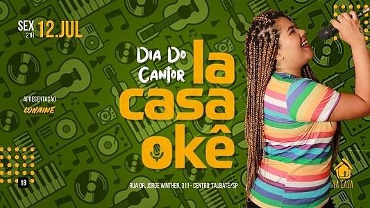 LaCasaOkê // 12 de Julho // Sexta-feira // 21h