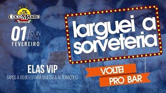Larguei a sorveteria, voltei pro BAR