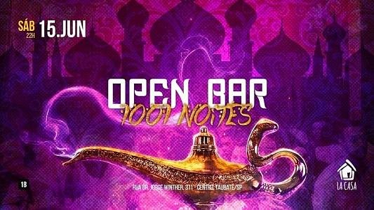 Open Bar 1001 Noites // 15 de Junho // Sábado // 22h