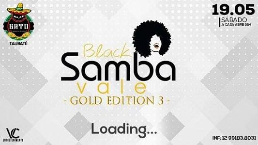 BLACK SAMBA VALE | 3ª Edição