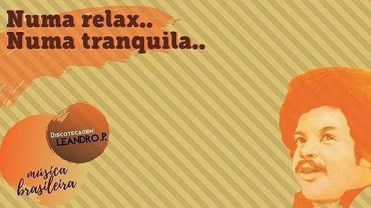 Numa relax, numa tranquila | DJ Leandro P.