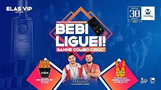 BEBI, LIGUEI! - Fernando e Fabiano