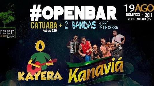 OpenBar Catuaba com Kayera e Kanaviá