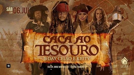 Caça ao Tesouro // B-day Celso e Keity // 06 Julho //Sábado