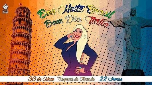 Boa Noite Brasil, Bom Dia Itália
