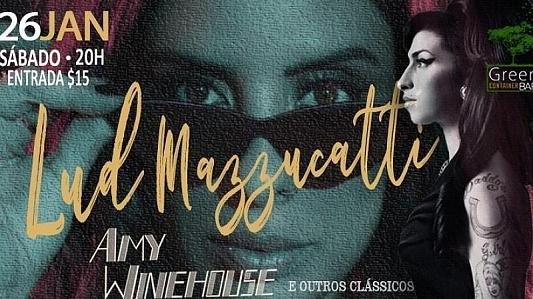 Especial Amy Winehouse com Lud Mazzucatti