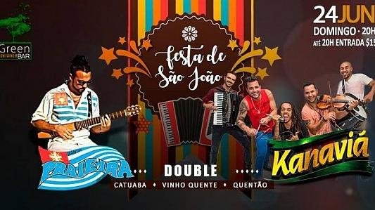 Festa de São João com Praieira e Kanaviá 