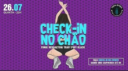 Check-in No Chão: Elas VIP até 0h