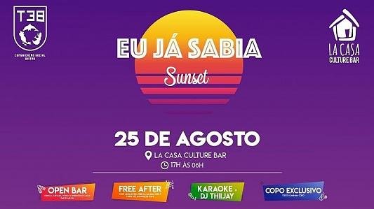 Sunset + Open: Eu Já Sabia