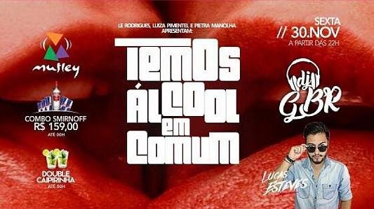 Temos álcool em comum