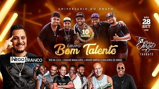 10 anos do grupo Bom Talento com Nego Branco e convidados