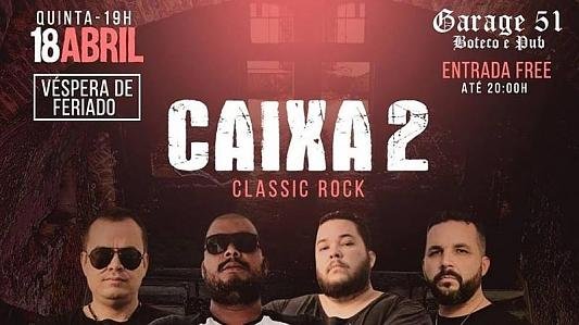 Véspera de Feriado | Banda Caixa 2 no Garage 51 | Classic Rock