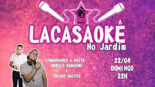 LaCasaOKÊ no Jardim