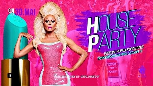 House Party #RPDR // 30 de maio // Quinta-feira // 21h