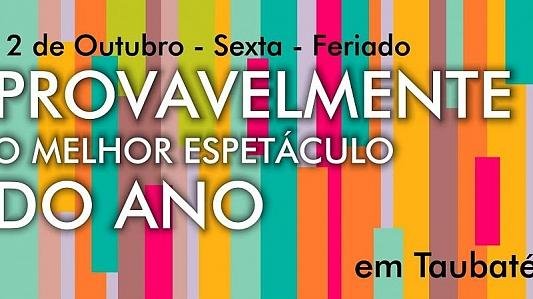 Improvável em Taubaté -  Sessão Extra