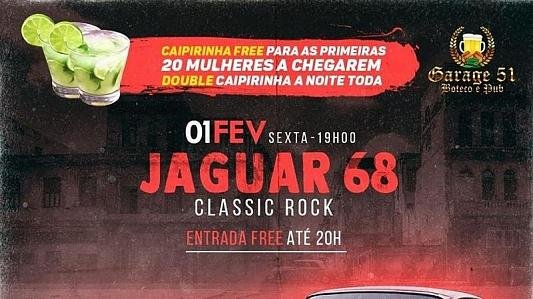 JAGUAR 68 no Garage | Caipirinha Free pras 20 primeiras Mulheres