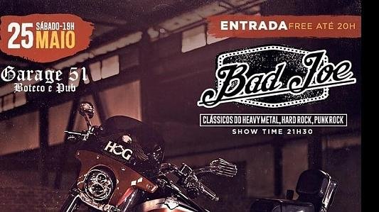 BAD JOE no Garage 51 | Rock n Roll