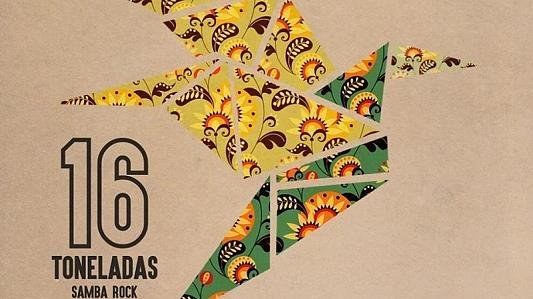 16 toneladas - Samba Rock 