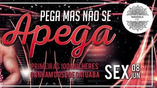 PEGA MAS NÃO SE APEGA