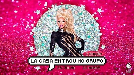 La Casa Entrou no Grupo