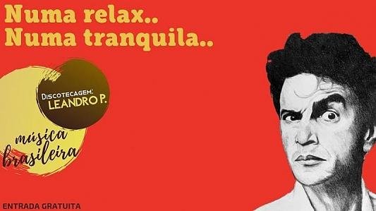 uma relax, numa tranquila | DJ Leandro P.