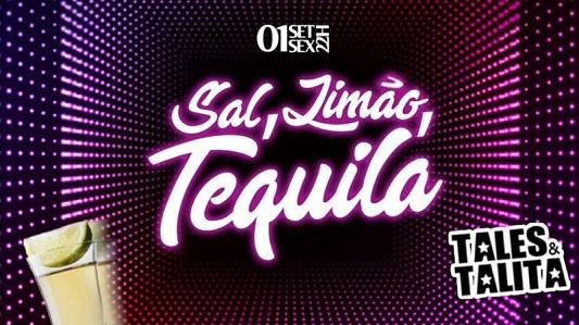 Sal, Limão,Tequila! - com Tales & Talita