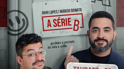 Comédia Stand-Up - A Série B em Taubaté