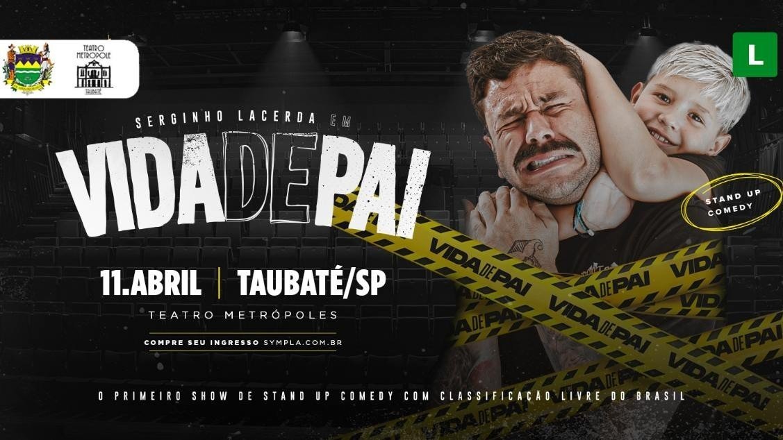 Stand-Up Vida de Pai com Serginho Lacerda