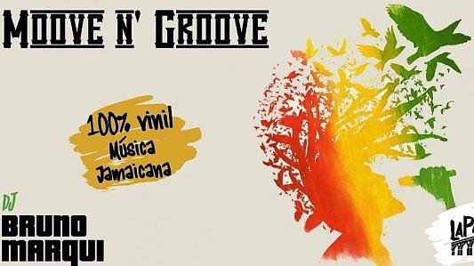 Moove n' Groove | Jamaica na Lapa!