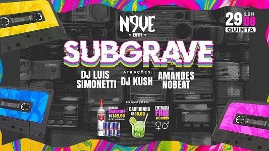 Subgrave: Rap & Trap | Entrada Free até 0h