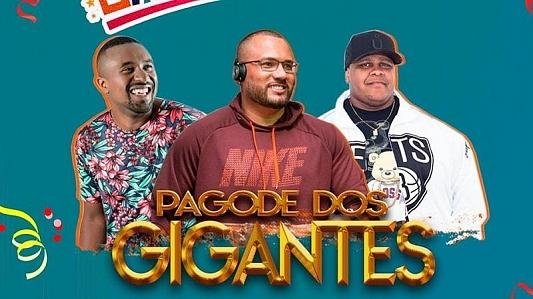 Pagode dos Gigantes - Ao vivo e de graça