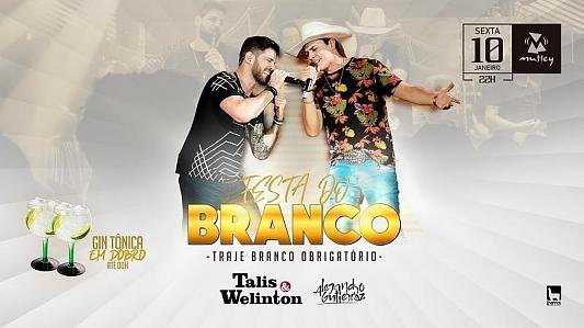 Festa do Branco 2020 | Talis & Welinton