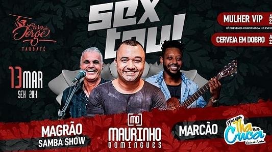 Pagode do Maurinho com Magrão Samba Show e Marcão Thá na Cuca